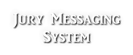 Jury Messaging System